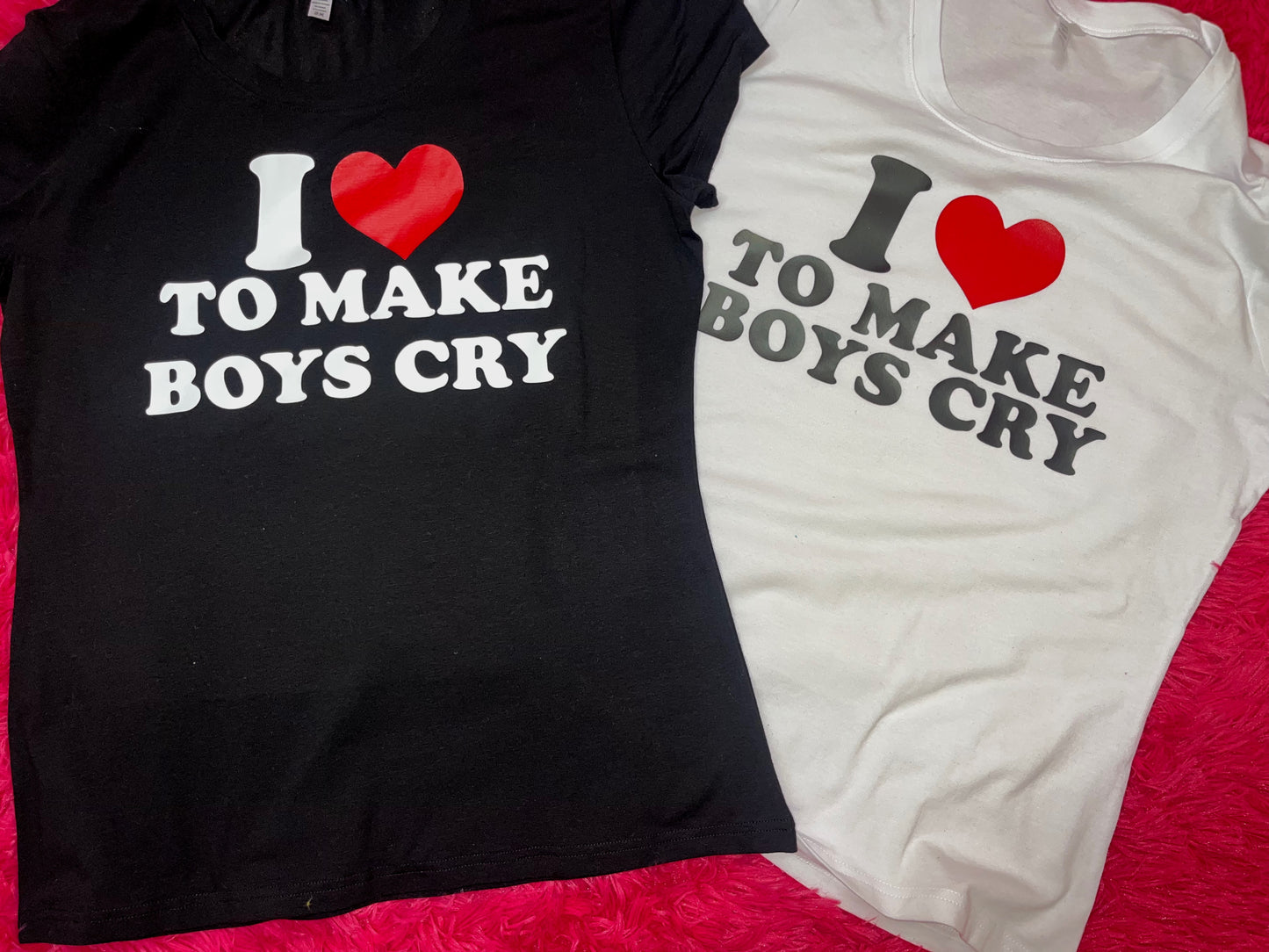 Make Boys Cry Tee