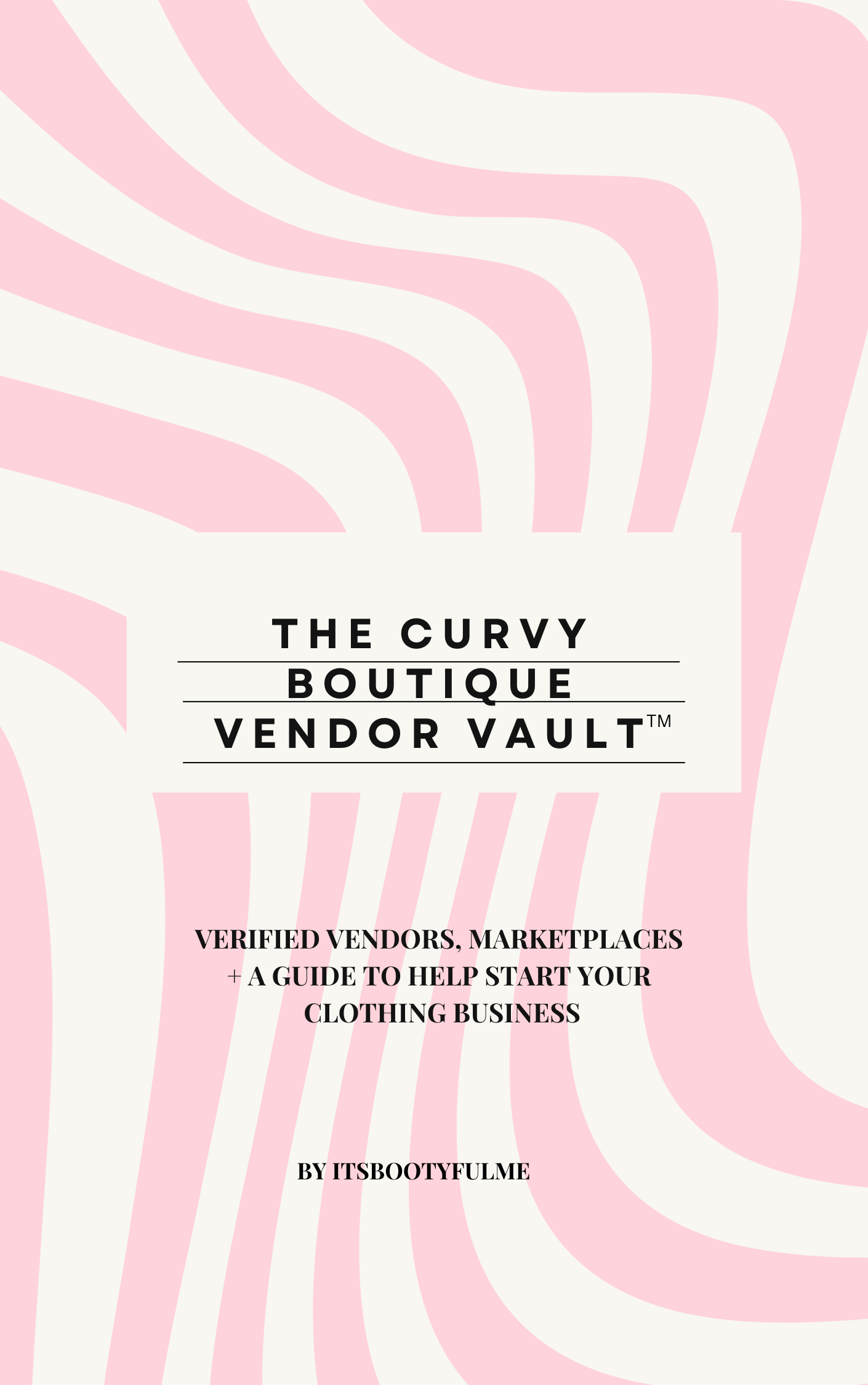 Curvy Vendor Vault™ PRO Plus-Size Boutique Vendors + Startup System